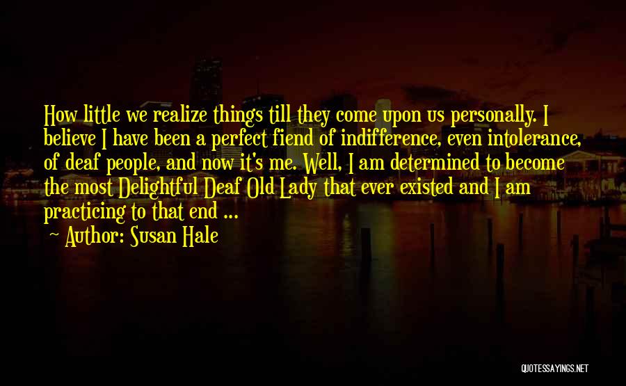 Am A Lady Quotes By Susan Hale