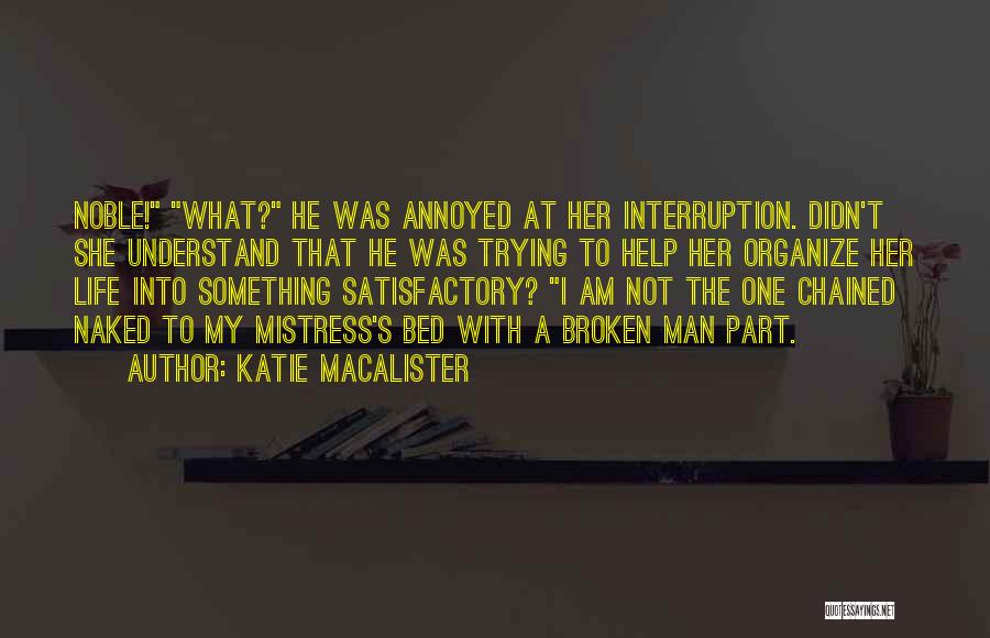 Am A Man Quotes By Katie MacAlister