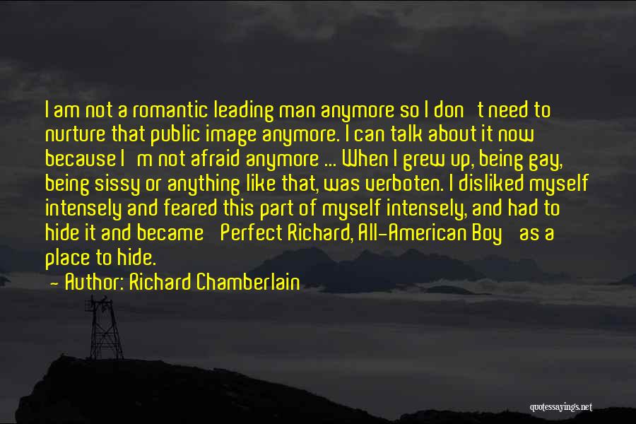 Am A Man Quotes By Richard Chamberlain