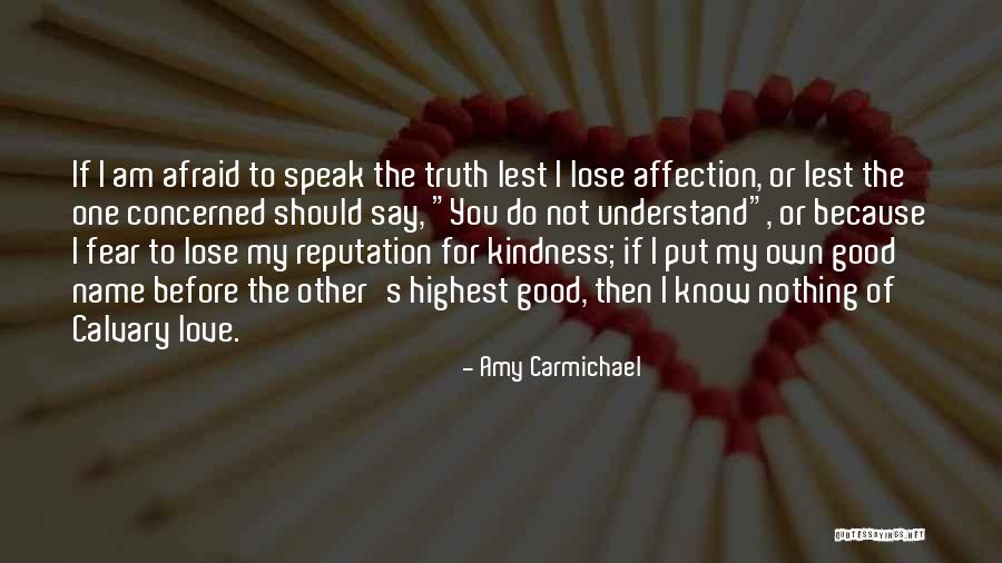 Am Afraid To Lose You Quotes By Amy Carmichael