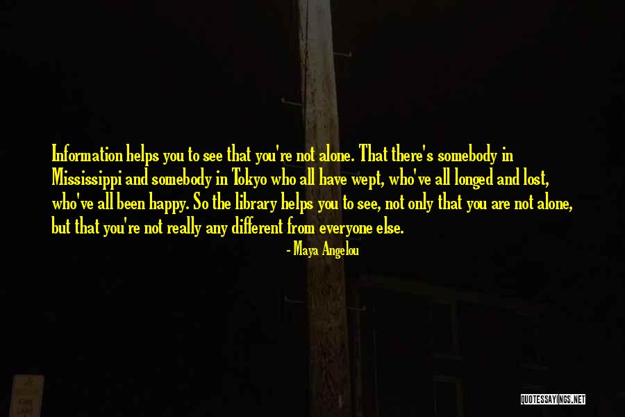 Am Alone But Happy Quotes By Maya Angelou Am Alone But Happy Quotes By Maya Angelou