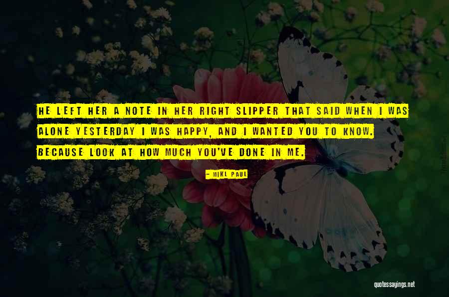 Am Alone But Happy Quotes By Mikl Paul Am Alone But Happy Quotes By Mikl Paul