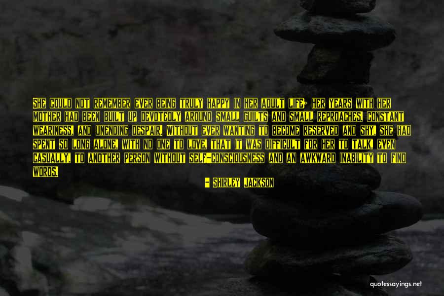 Am Alone But Happy Quotes By Shirley Jackson Am Alone But Happy Quotes By Shirley Jackson