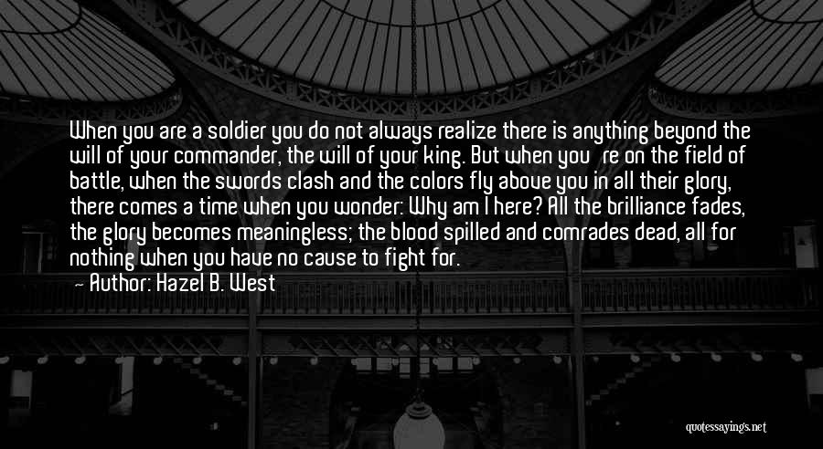 Am Always There For You Quotes By Hazel B. West