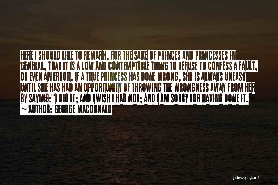 Am Always Wrong Quotes By George MacDonald