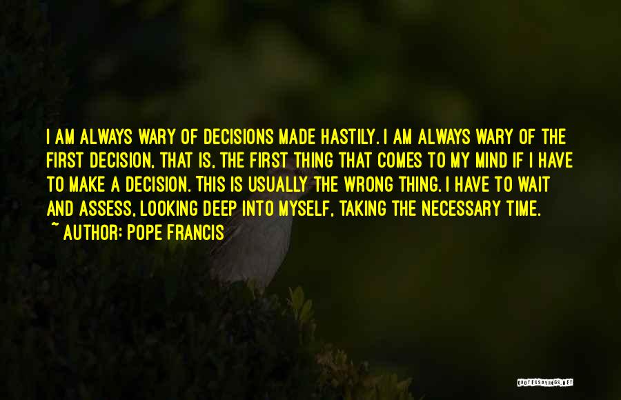 Am Always Wrong Quotes By Pope Francis