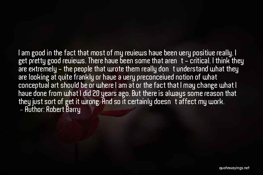 Am Always Wrong Quotes By Robert Barry