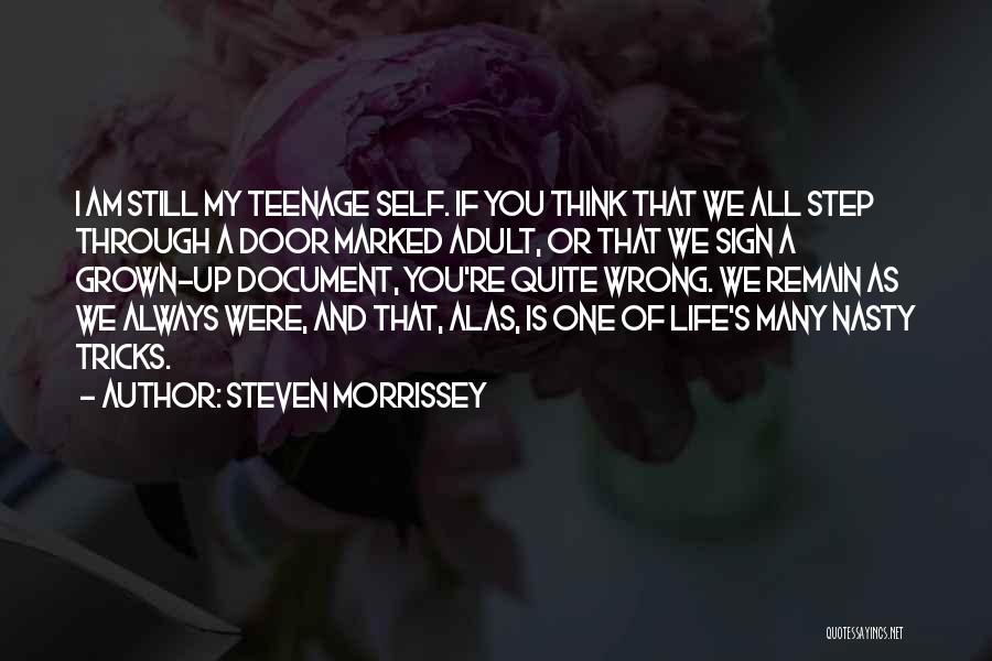 Am Always Wrong Quotes By Steven Morrissey