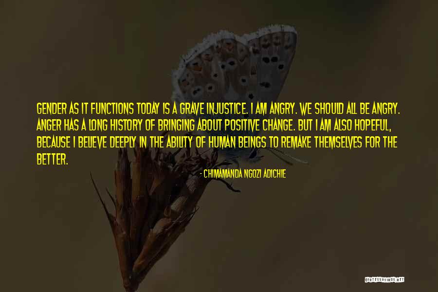 Am Angry Quotes By Chimamanda Ngozi Adichie Am Angry Quotes By Chimamanda Ngozi Adichie