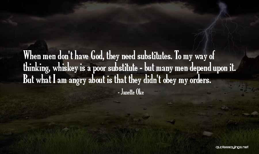 Am Angry Quotes By Janette Oke Am Angry Quotes By Janette Oke