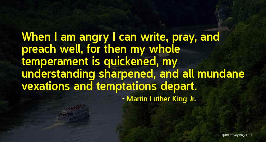 Am Angry Quotes By Martin Luther King Jr. Am Angry Quotes By Martin Luther King Jr.