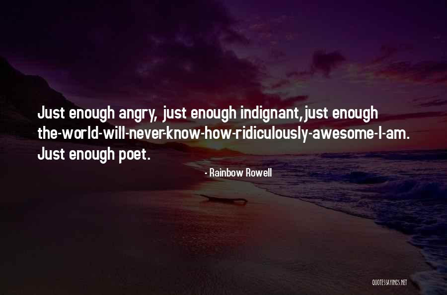 Am Angry Quotes By Rainbow Rowell Am Angry Quotes By Rainbow Rowell