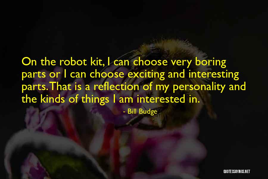 Am Boring Quotes By Bill Budge Am Boring Quotes By Bill Budge
