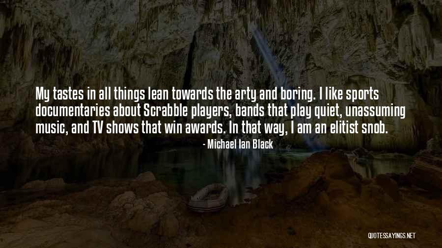 Am Boring Quotes By Michael Ian Black Am Boring Quotes By Michael Ian Black