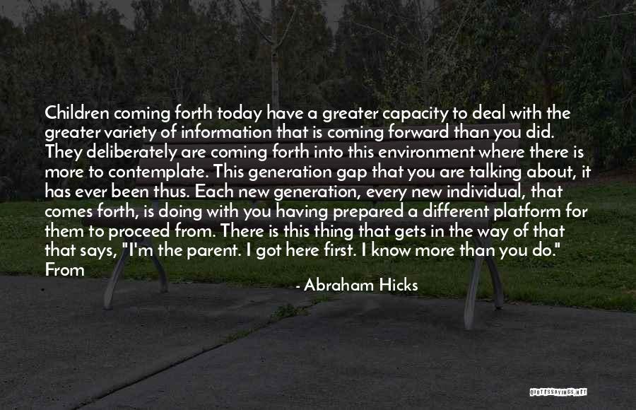 Am Coming For You Quotes By Abraham Hicks Am Coming For You Quotes By Abraham Hicks