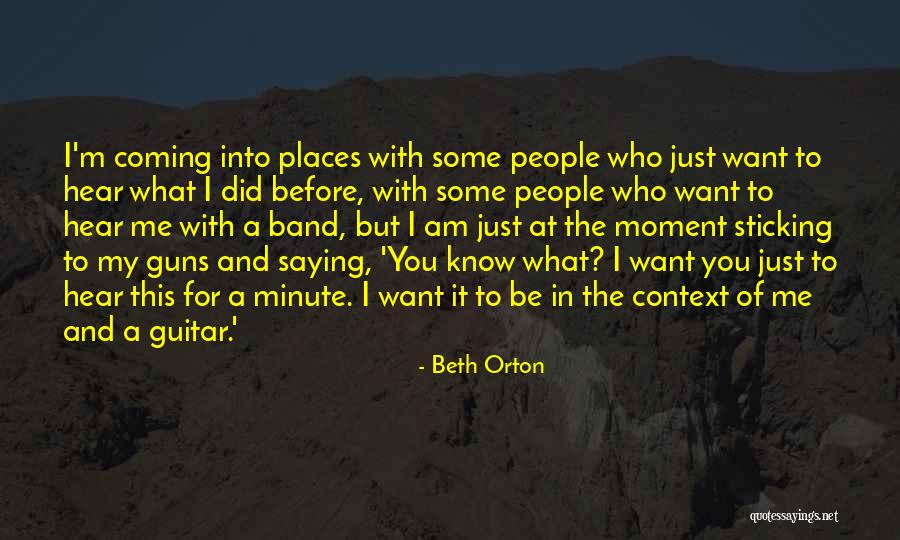 Am Coming For You Quotes By Beth Orton Am Coming For You Quotes By Beth Orton