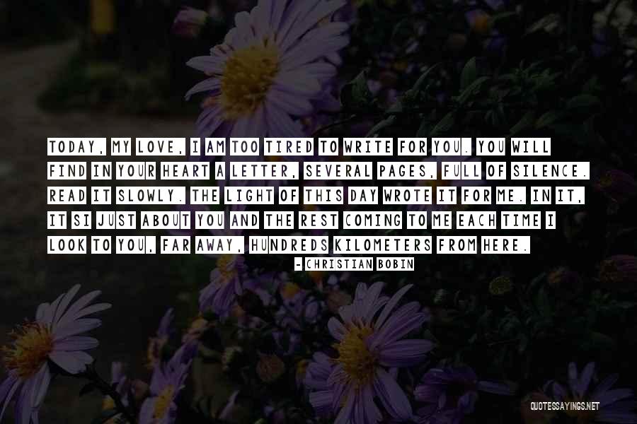 Am Coming For You Quotes By Christian Bobin Am Coming For You Quotes By Christian Bobin