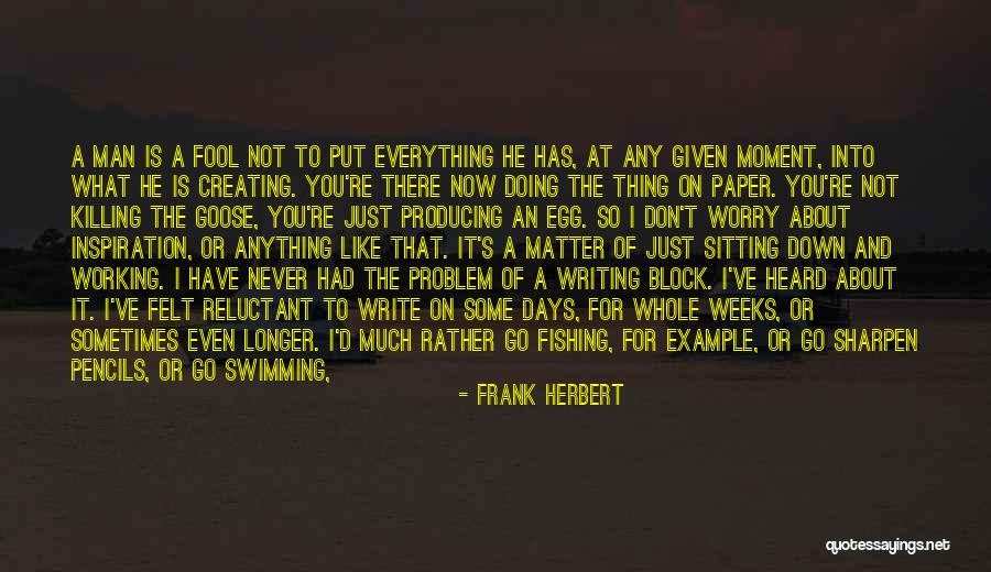 Am Coming For You Quotes By Frank Herbert Am Coming For You Quotes By Frank Herbert
