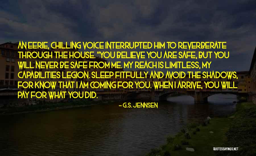 Am Coming For You Quotes By G.S. Jennsen Am Coming For You Quotes By G.S. Jennsen