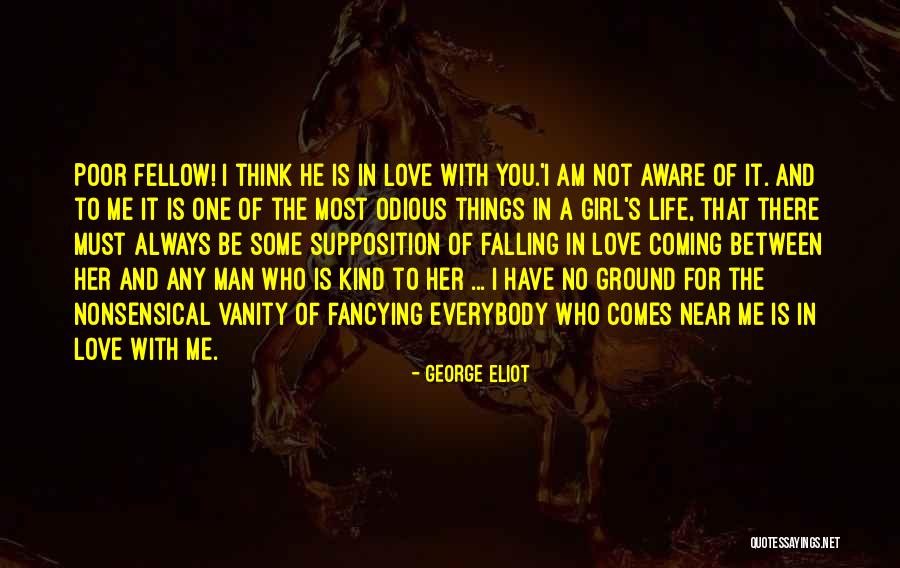 Am Coming For You Quotes By George Eliot