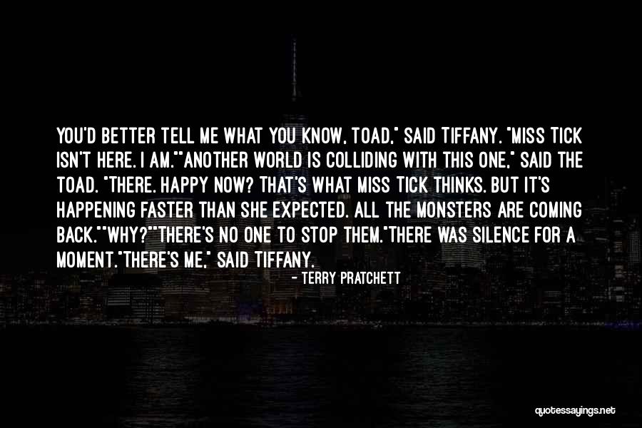 Am Coming For You Quotes By Terry Pratchett