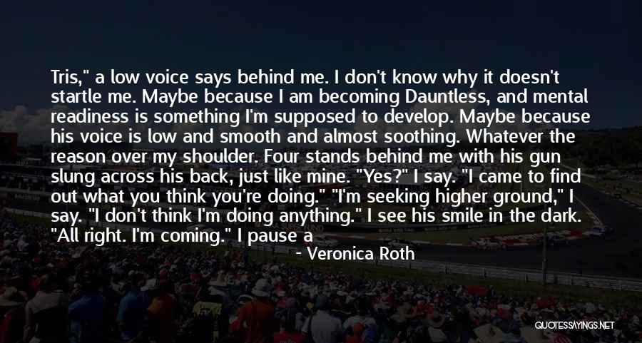 Am Coming For You Quotes By Veronica Roth Am Coming For You Quotes By Veronica Roth