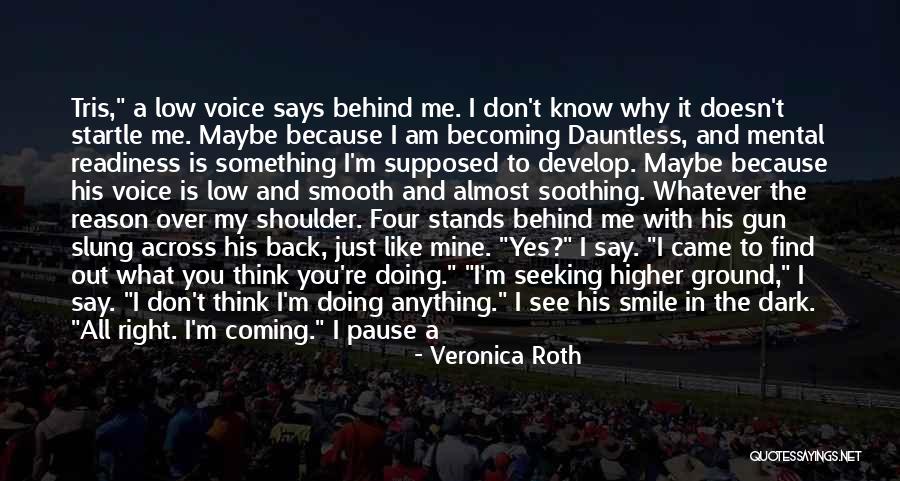 Am Coming For You Quotes By Veronica Roth