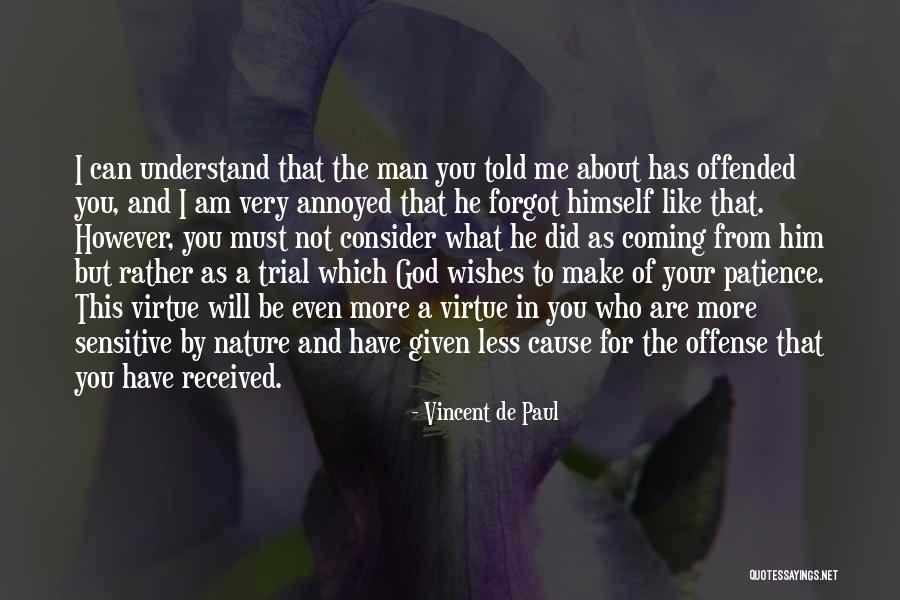 Am Coming For You Quotes By Vincent De Paul Am Coming For You Quotes By Vincent De Paul