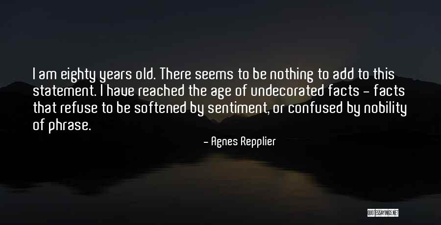 Am Confused Quotes By Agnes Repplier Am Confused Quotes By Agnes Repplier