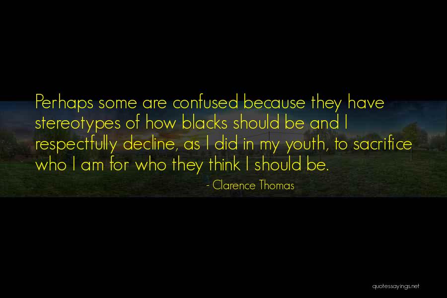 Am Confused Quotes By Clarence Thomas Am Confused Quotes By Clarence Thomas
