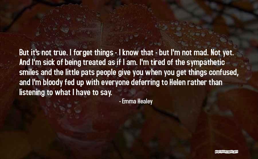 Am Confused Quotes By Emma Healey Am Confused Quotes By Emma Healey