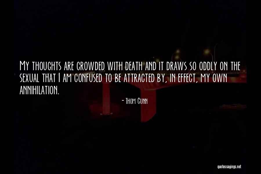 Am Confused Quotes By Thom Gunn Am Confused Quotes By Thom Gunn