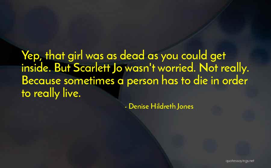 Am Dead Inside Quotes By Denise Hildreth Jones