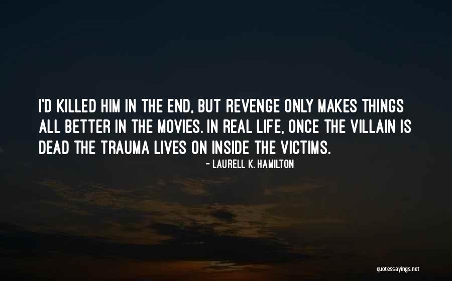 Am Dead Inside Quotes By Laurell K. Hamilton