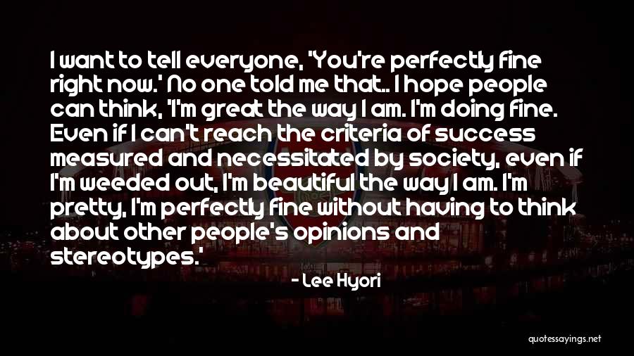 Am Doing Fine Quotes By Lee Hyori