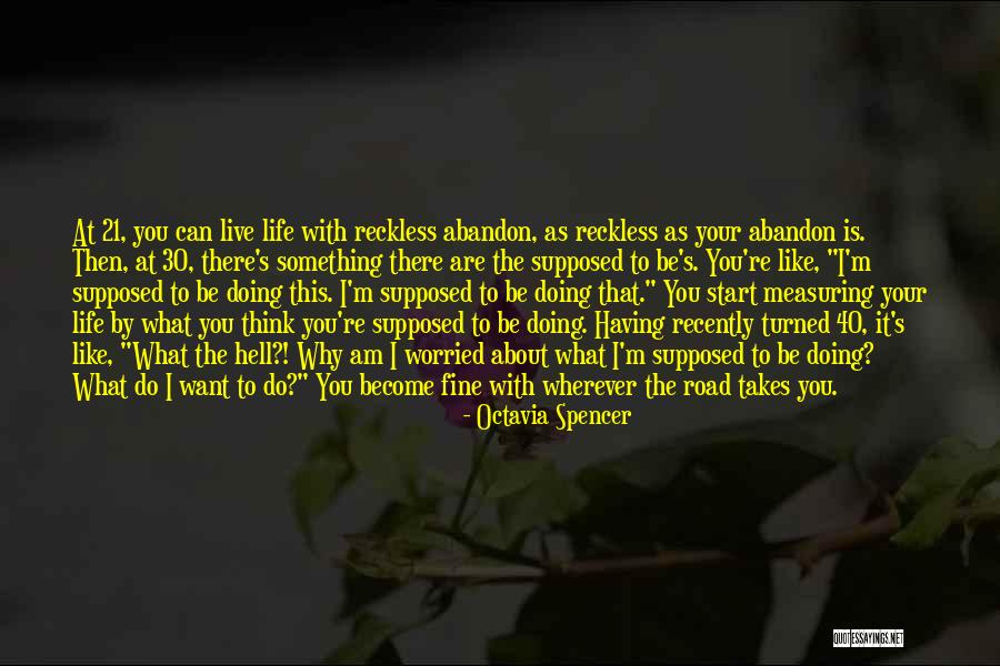 Am Doing Fine Quotes By Octavia Spencer