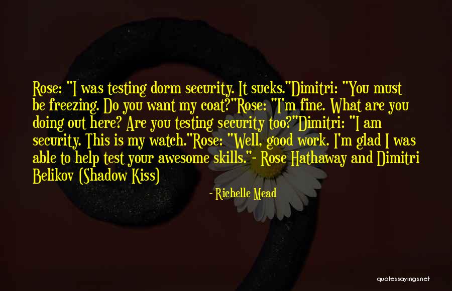 Am Doing Fine Quotes By Richelle Mead