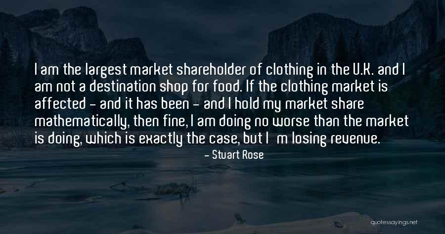 Am Doing Fine Quotes By Stuart Rose