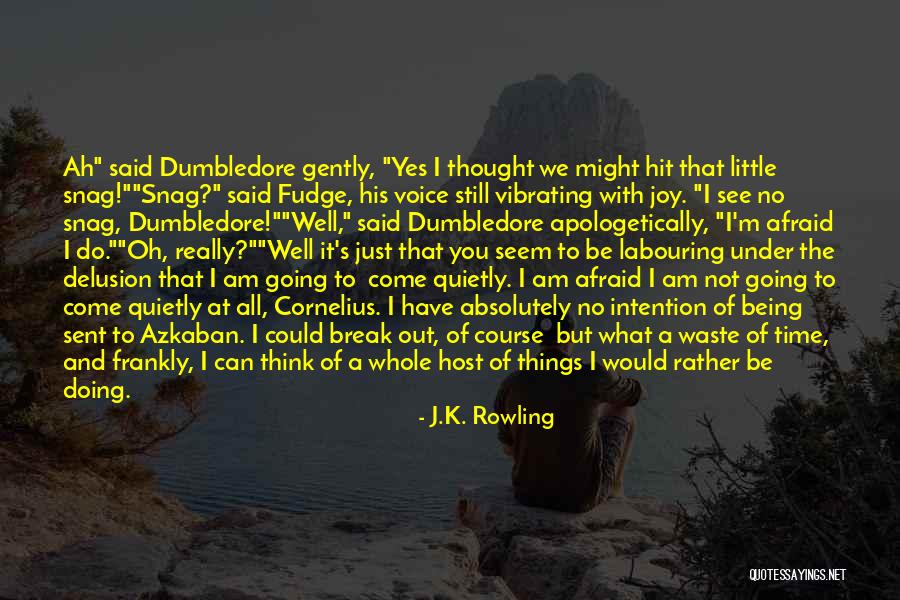 Am Doing Well Quotes By J.K. Rowling Am Doing Well Quotes By J.K. Rowling
