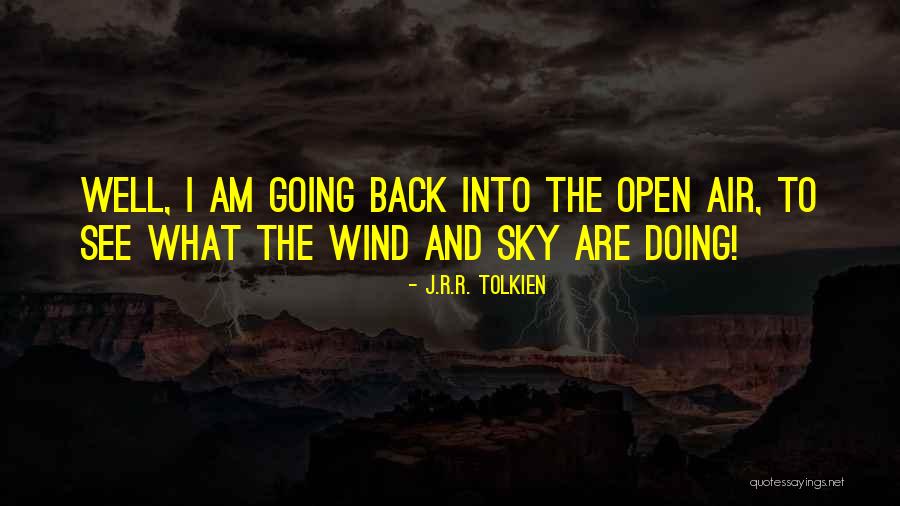 Am Doing Well Quotes By J.R.R. Tolkien