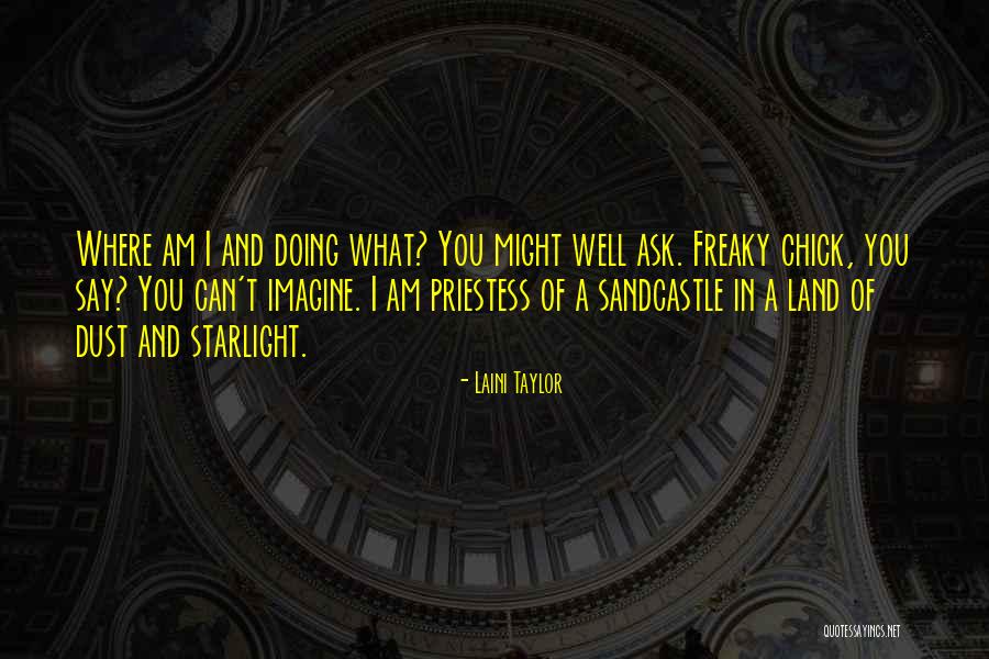 Am Doing Well Quotes By Laini Taylor Am Doing Well Quotes By Laini Taylor
