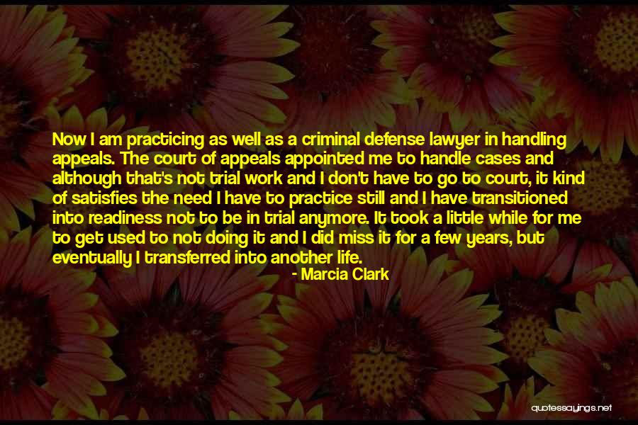 Am Doing Well Quotes By Marcia Clark Am Doing Well Quotes By Marcia Clark