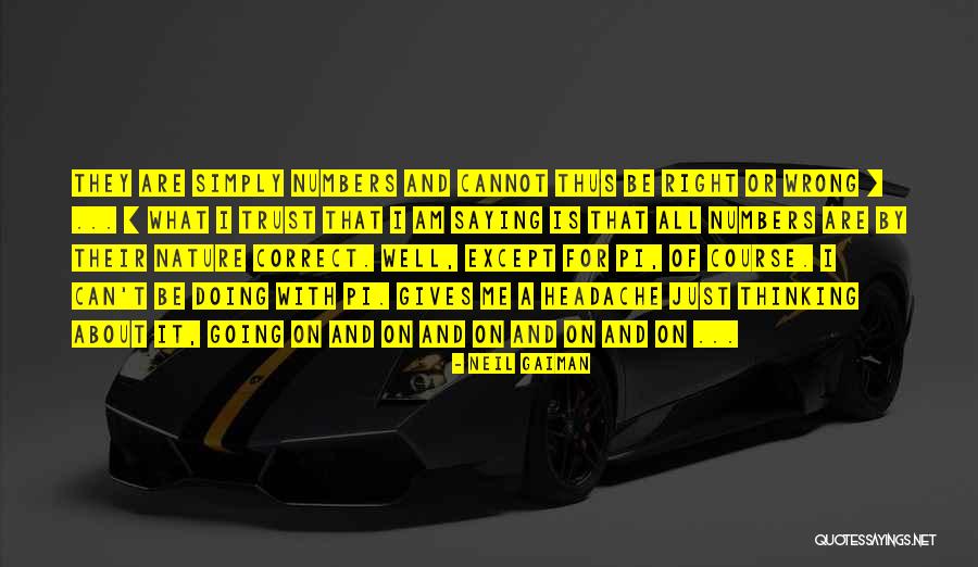 Am Doing Well Quotes By Neil Gaiman Am Doing Well Quotes By Neil Gaiman