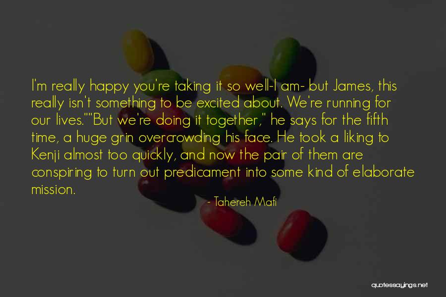 Am Doing Well Quotes By Tahereh Mafi Am Doing Well Quotes By Tahereh Mafi