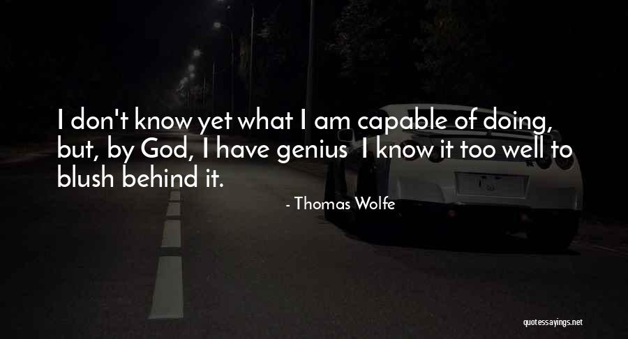 Am Doing Well Quotes By Thomas Wolfe Am Doing Well Quotes By Thomas Wolfe