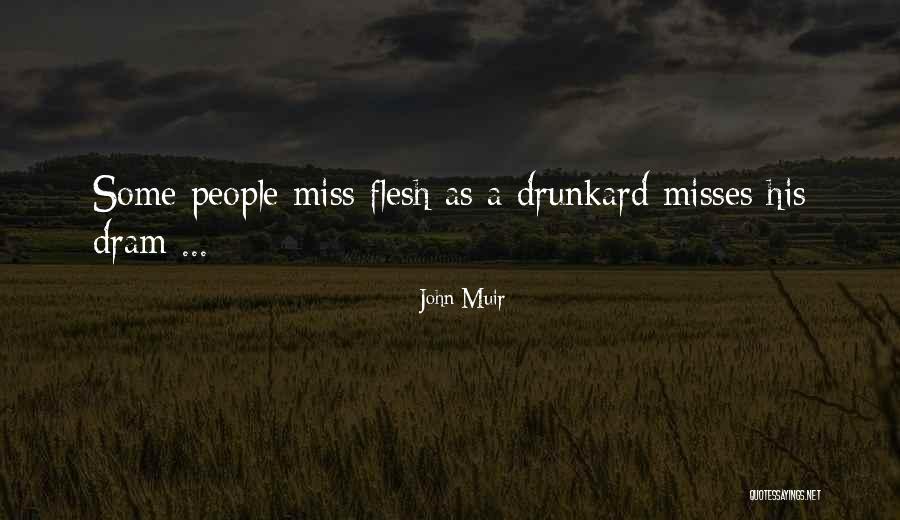 Am Dram Quotes By John Muir Am Dram Quotes By John Muir