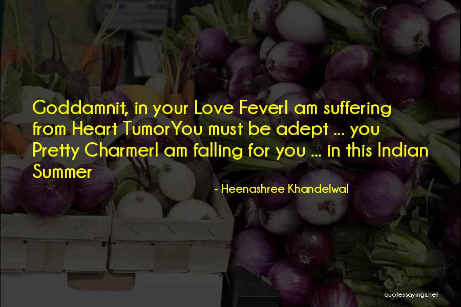 Am Falling For You Quotes By Heenashree Khandelwal