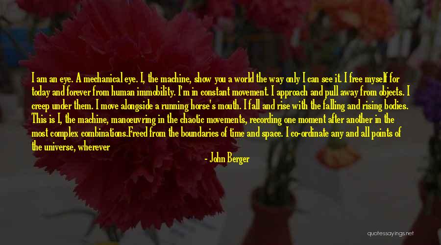 Am Falling For You Quotes By John Berger