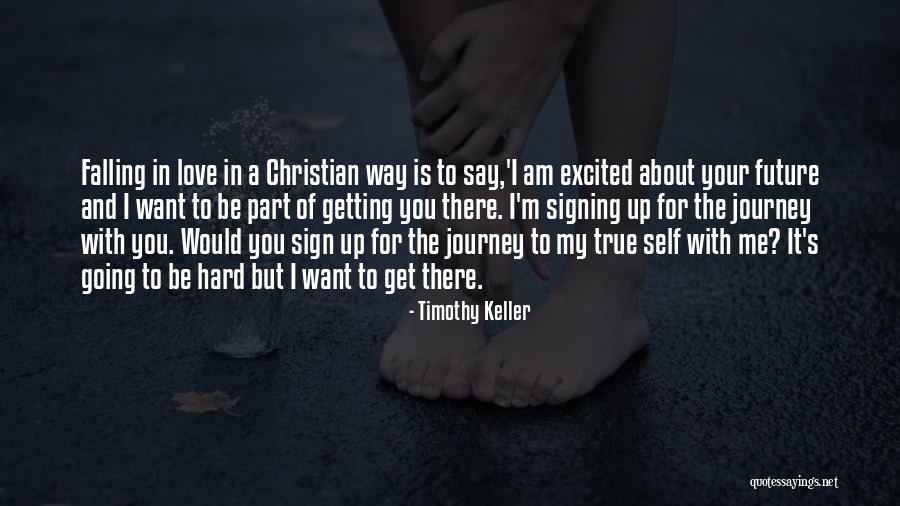 Am Falling For You Quotes By Timothy Keller