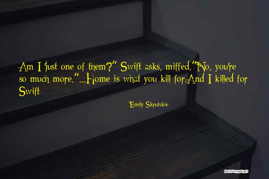Am For You Quotes By Emily Skrutskie Am For You Quotes By Emily Skrutskie